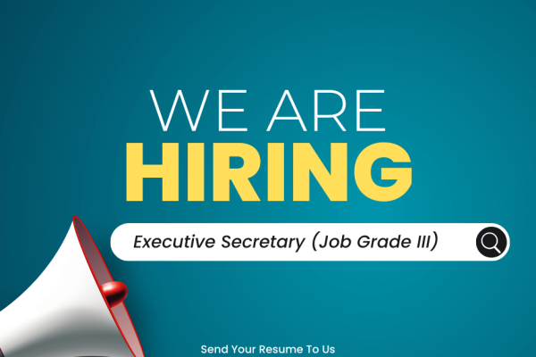 vacancy Executive Secretary (Job Grade III)